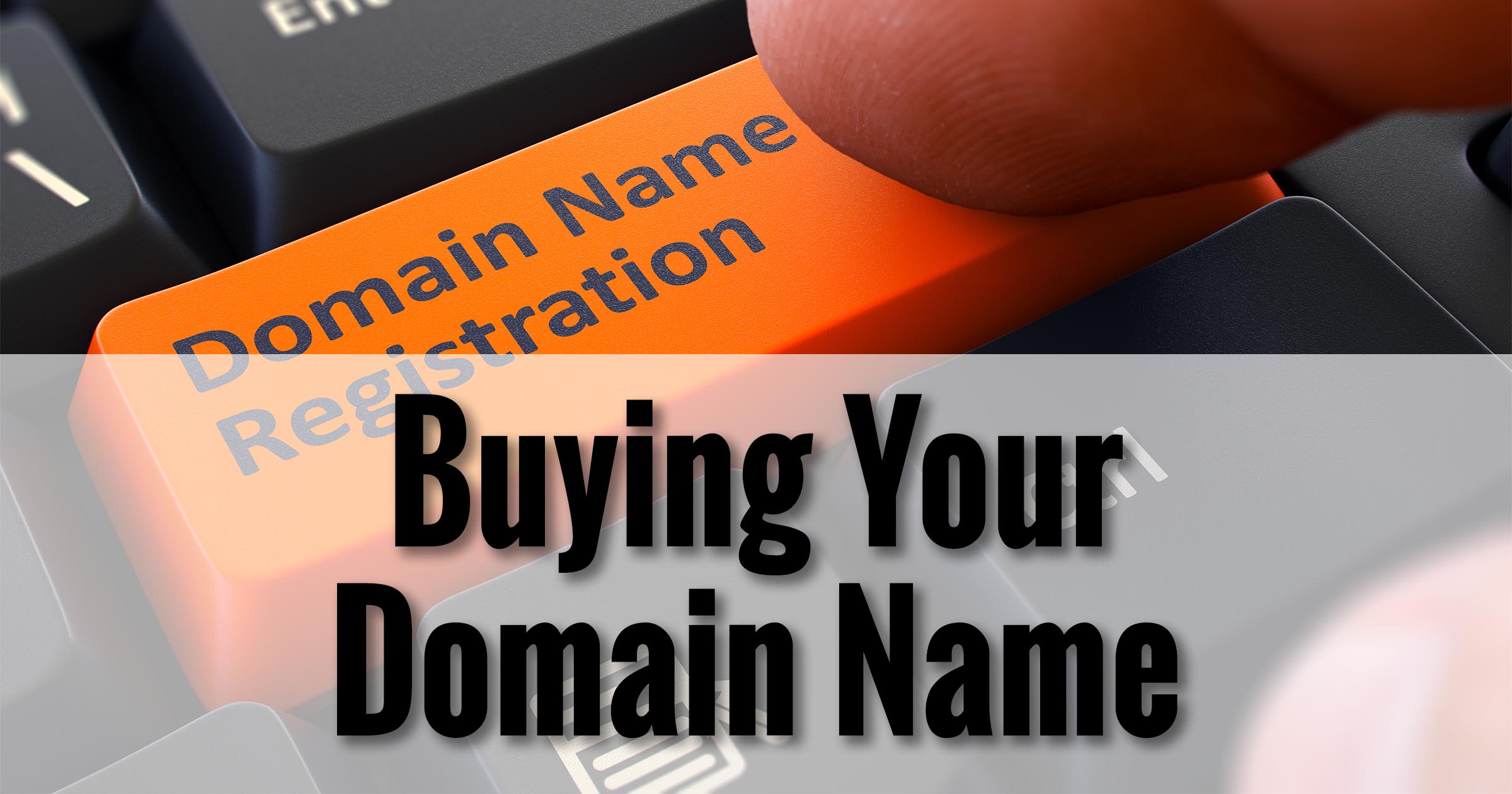 Buying Your Domain Name