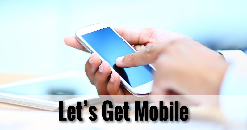 Let's Get Mobile