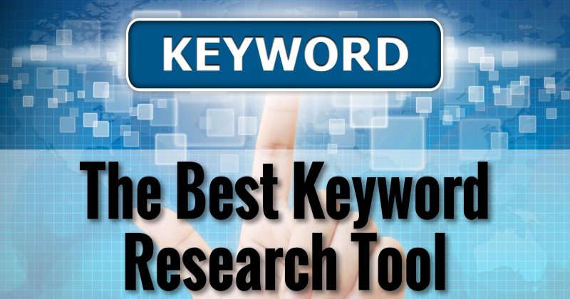 The Best Keyword Research Tool